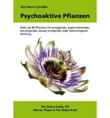 Psychoaktive Pflanzen: Der Grüne zweig 164