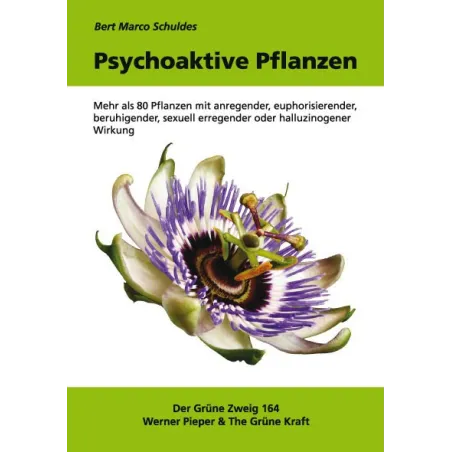 Psychoaktive Pflanzen: Der Grüne zweig 164