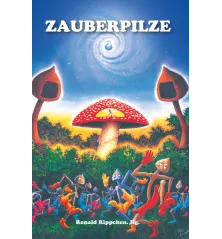 ZauberPilze (Edition Rauschkunde)