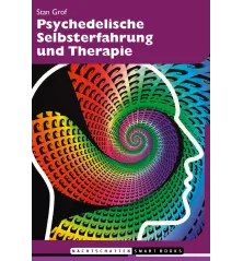 Psychedelische Selbsterfahrung und Therapie