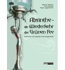 Absinthe – die Wiederkehr der Grünen Fee (Hardcover)